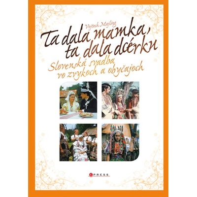Ta dala mamka, ta dala dcérku - Vojtěch Majling