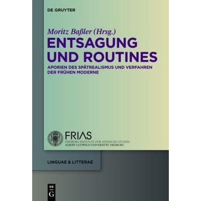 Entsagung und Routines