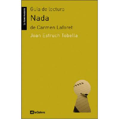 Guía de lectura de 'Nada' | JOAN ESTRUCH