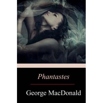 Phantastes | George MacDonald
