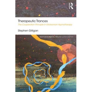 Therapeutic Trances | Stephen Gilligan (ISBN: 9781138584358)