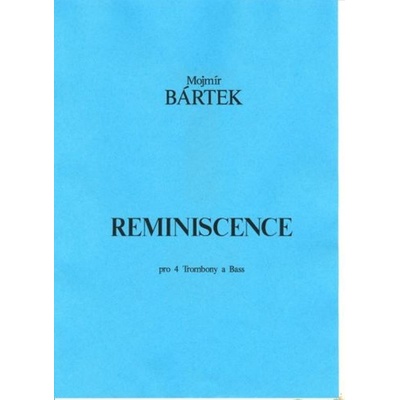 Reminiscence pro 4 trombony a bass – Zbozi.Blesk.cz