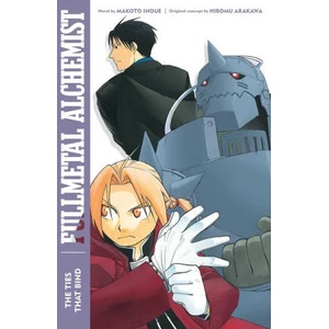 Fullmetal Alchemist: The Ties That Bind | Alexander Smith (ISBN: 9781974725809)