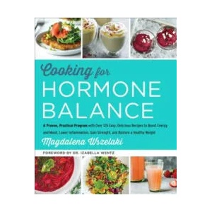Cooking for Hormone Balance | Magdalena Wszelaki (ISBN: 9780062643131)