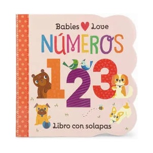 Babies Love Números / Babies Love Numbers (Spanish Edition) = Babies Love Numbers | Cottage Door Press, Anna &. Daniel Clark (ISBN: 9781680528428)