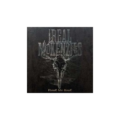Float Me Boat - The Real McKenzies CD
