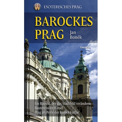 Barockes Prag/Barokní Praha - německy: Esoterisches Prag - Boněk Jan