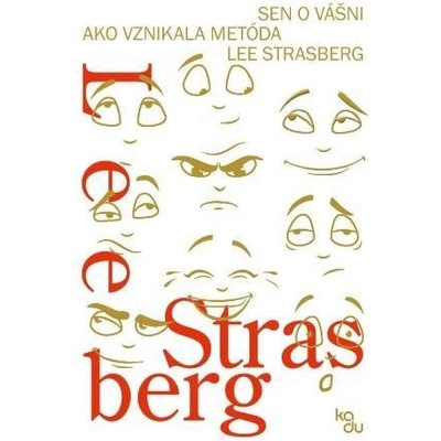 Sen o vášni: Ako vznikala metóda - Lee Strasberg