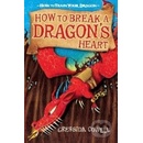 How to Break a Dragons Heart