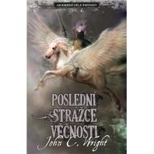 Poslední strážce věčnosti - John Wright