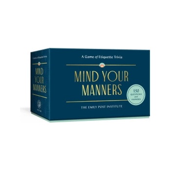 Potter clarkson n Mind Your Manners: A Game of Etiquette Trivia | Daniel Post Senning