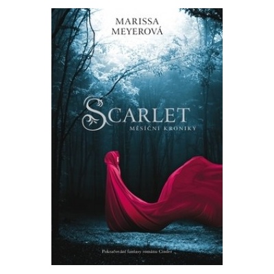 Scarlet - Měsíční kroniky - kniha druhá