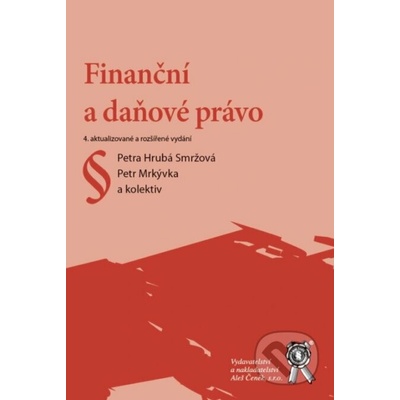 Finanční a daňové právo (4. aktualizované a rozšířené vydání)