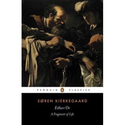 Either/or Kierkegaard Soren