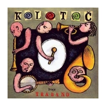 Traband: Kolotoc