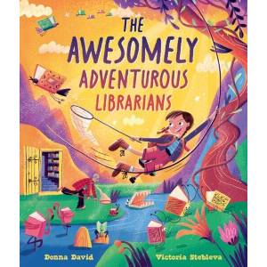 The Awesomely Adventurous Librarians (ISBN: 9781382063913)