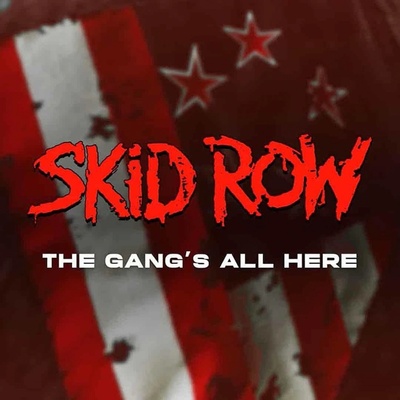 SKID ROW - GANG\'S ALL HERE LP