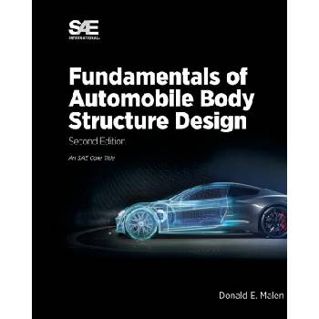 Fundamentals of Automobile Body Structure Design, 2nd Edition