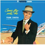 Frank Sinatra & Billy May And His Orchestra - Come Fly With Me (Reissue) (LP) (8436542010825)