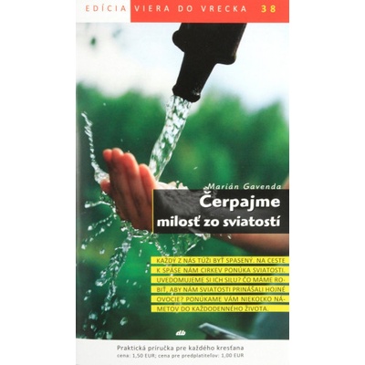 Čerpajme milosť zo sviatostí - 38/2014