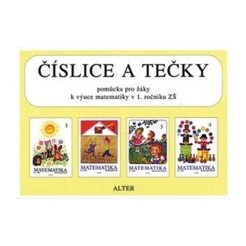 Číslice a tečky Pomůcka pro žáky k výuce matematiky v 1. ročníku ZŠ