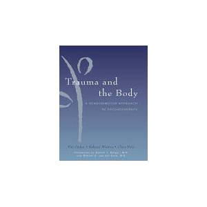 Trauma and the Body (ISBN: 9780393704570)