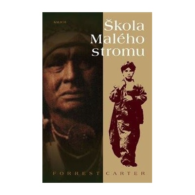 Škola Malého stromu - Forrest Carter