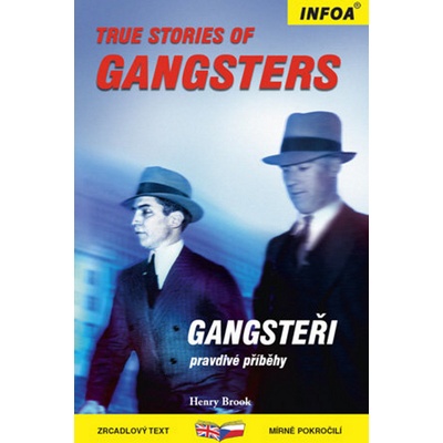 True Stories of Gangsters/Gangsteři Kolektiv autorů