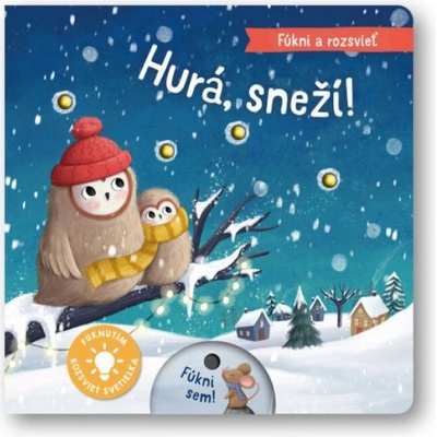 Fúkni a rozsvieť - Hurá sneží! |