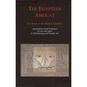 Egyptian Amduat | Theodor Abt, Erik Hornung, David Warburton (2010)