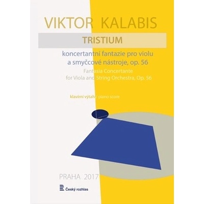 Viktor Kalabis: Tristium, koncertantní fantazie pro violu a smyčcové nástroje, op. 56 / klavírní výtah