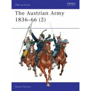 Austrian Army 1836-66 | Darko Pavlovič (1999)