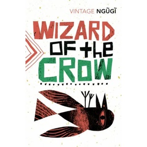 Wizard of the Crow | Ngugi wa Thiong'o (ISBN: 9781784873356)