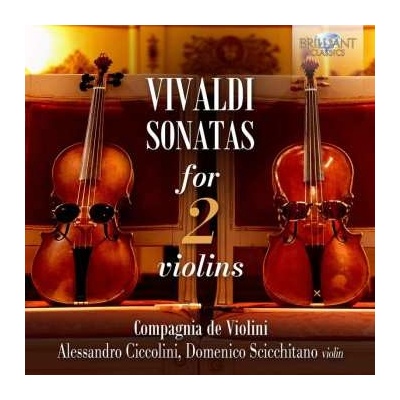 Antonio Vivaldi: Sonaten Für Violinen Rv 68,70,71,77 2 CD – Zbozi.Blesk.cz