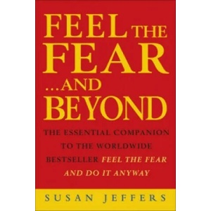 Feel The Fear & Beyond | Susan Jeffers (2000)