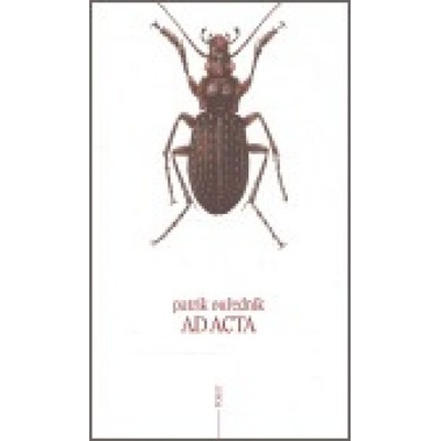 Ad acta - Patrik Ouředník