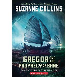 Gregor and the Prophecy of Bane (ISBN: 9780439650762)