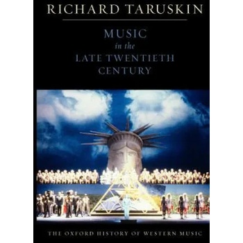 Image 1 of Oxford History of Western Music: Music in the Late Twentieth Century | Richard Taruskin