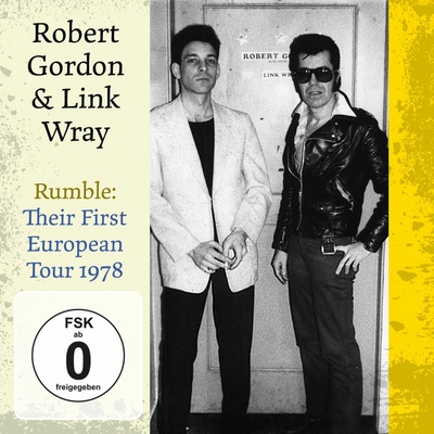 Robert Gordon & Link Wray - RUMBLE: THEIR FIRST EUROPEAN TOUR 1978 CD
