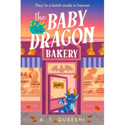 The Baby Dragon Bakery - A. T. Qureshi
