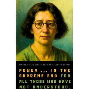 Simone Weil's Little Book of Selected Quotes (2023)