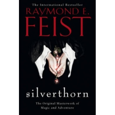 Silverthorn - R. Feist