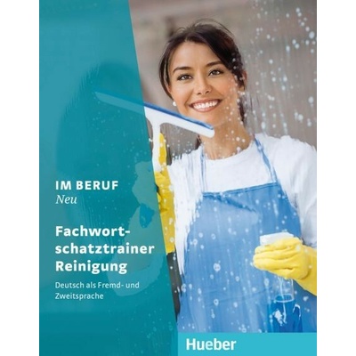 Im Beruf NEU Fachwortschatztrainer Reinigung