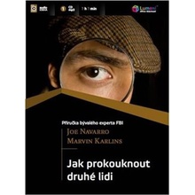 Jak prokouknout druhé lidi