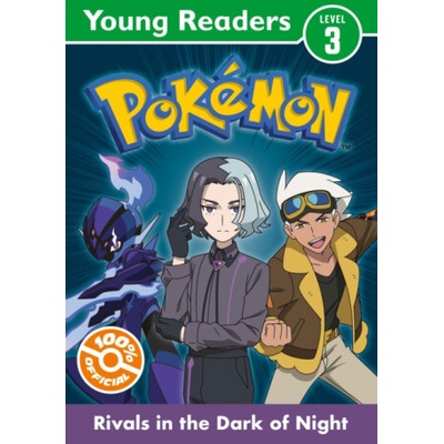 Pokemon Young Readers Level 3: Rivals in the Dark of Night - Pokemon