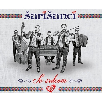 Šarišanci - So srdcom