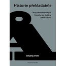 Historie překladatele. Cesty skandinávských literatur do češtiny 1890-1950 - Ondřej Vimr - Pistorius & Olšanská