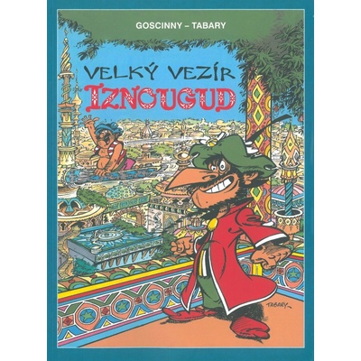 Velký vezír Iznougud (brožovaná) - René Goscinny