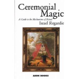 Ceremonial Magic | Israel Regardie (ISBN: 9781904658108)