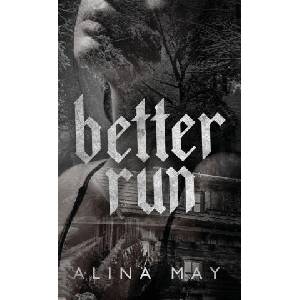 Better Run | Alina May (ISBN: 9781964979007)